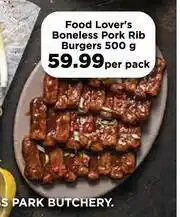 Food Lover's Market Food Lover's Boneless Pork Rib Burgers-500g Per Pack offer