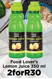 Food Lover's Market Food Lover's Lemon Juice-For 2 x 350ml offer