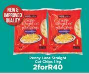 Food Lover's Market Penny Lane Straight Cut Chips-For 2 x 1kg offer