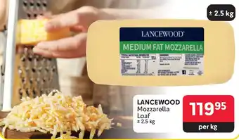 Makro LANCEWOOD Mozzarella Loaf offer