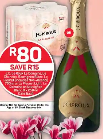 Pick n Pay J.C. Le Roux Le Domaine, Le Chanson, Sauvignon Blanc, Le Fleuret (Includes Non-Alcohol) 750ml or Le Fleuret Light, Le Domaine offer