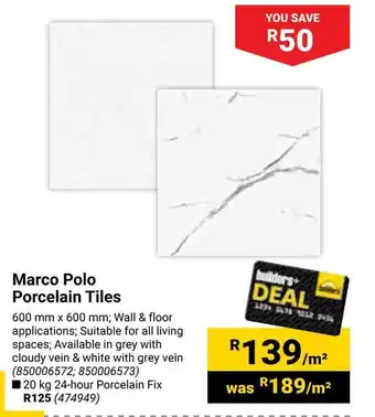 Builders Warehouse Marco Polo Porcelain Tiles offer