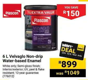 Builders Warehouse Plascon 6 L Velvaglo Non-drip Water-based Enamel offer