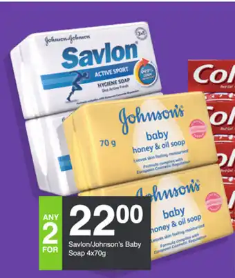 Save Savlon/ Johnson's Baby Soap 4x70g offer