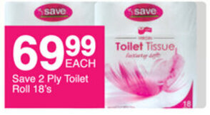 Save Save 2 Ply Toilet Roll 18's offer