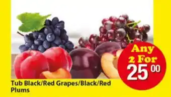 Check Save Tub Black/Red Grapes/ Black /Red Plums offer