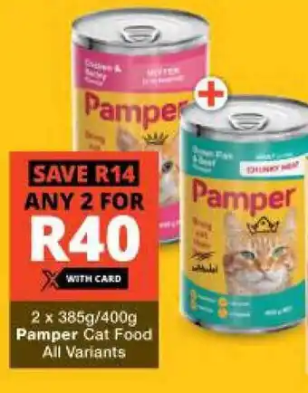 Checkers 2 x 385g/400g Pamper Cat Food All Variants offer