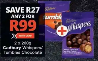 Checkers Cadbury Whispers/ Tumbles Chocolate offer