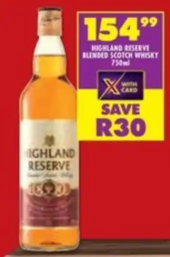 Shoprite Liquor HIGHLAND RESERVE BLENDED SCOTCH WHISKY 750ml offer