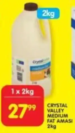 Shoprite CRYSTAL VALLEY MEDIUM FAT AMASI 2kg offer