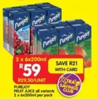 Shoprite PUREJOY FRUIT JUICE all variants 2 x 6x200ml per pack offer