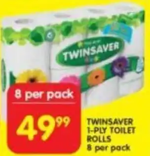 Shoprite TWINSAVER 1-PLY TOILET ROLLS 8 per pack offer