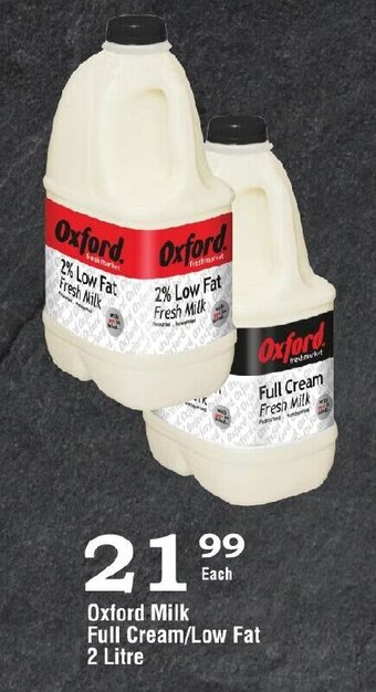 Oxford Freshmarket Oxford Milk Full Cream/ Low Fat 2 Litre offer