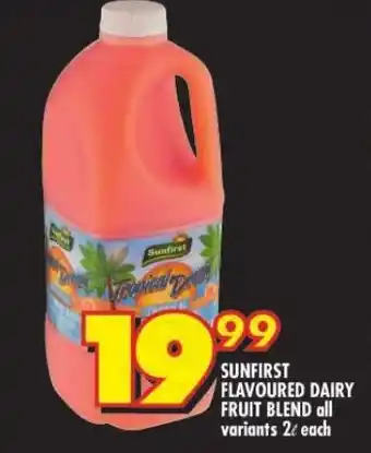 Shoprite SUNFIRST FLAVOURED DAIRY FRUIT BLEND all variants 2L each offer