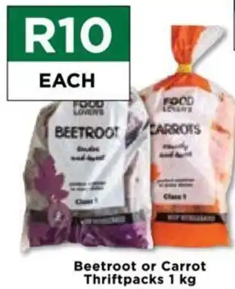 Food Lover's Market Beetroot or Carrot Thriftpacks 1 kg offer