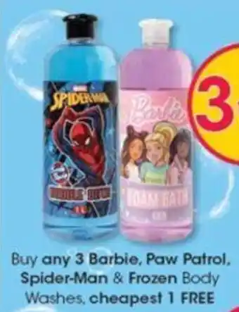 Clicks Buy any 3 Barbie, Paw Patrol, Spider-Man & Frozen Body Washes, cheapest 1 FREE offer