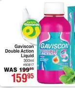 Dis-Chem Gaviscon Double Action Liquid-300ml offer