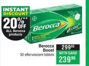 Dis-Chem Berocca Boost 30 Effervescent Tablets offer