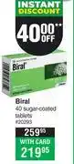 Dis-Chem Biral 40 Sugar Coated Tablets offer