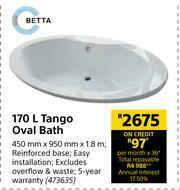 Betta 170L Tango Oval Bath-450mm x 950mm x 1.8m