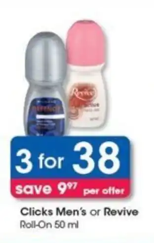 Clicks Clicks Men's or Revive Roll-On 50 ml offer