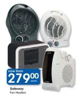 Clicks Safeway Fan Heaters offer