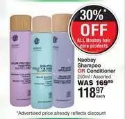 Dis-Chem Naobay Shampoo Or Conditioner Assorted-250ml Each offer