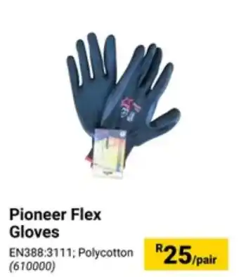 Builders Warehouse Pioneer Flex Gloves offer