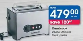 Clicks Kambrook 2-Slice Stainless Steel Toaster offer