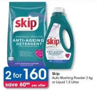 Clicks Skip Auto Washing Powder 2 kg or Liquid 1.5 Litres offer