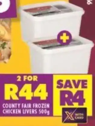 Shoprite COUNTY FAIR FROZEN CHICKEN LIVERS 500g offer