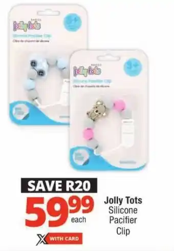 Checkers Jolly Tots Silicone Pacifier Clip offer