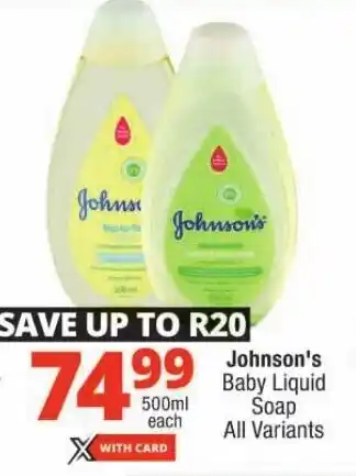 Checkers Johnson's Baby Liquid Soap All Variants offer