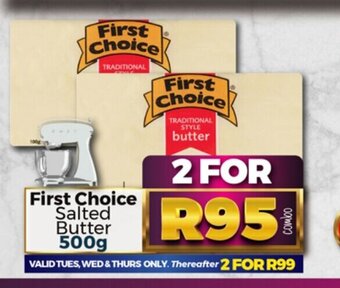 First Choice Salted Butter 500g