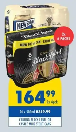 Tabooz CARLING BLACK LABEL OR CASTLE MILK STOUT CANS offer