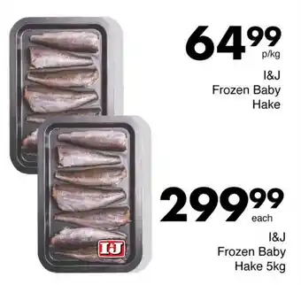 Save Hyper I&J Frozen Baby Hake offer