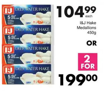 Save Hyper I&J Hake Medallions 450g offer