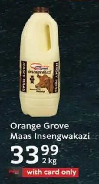 Oxford Freshmarket Orange Grove Maas Insengwakazi offer