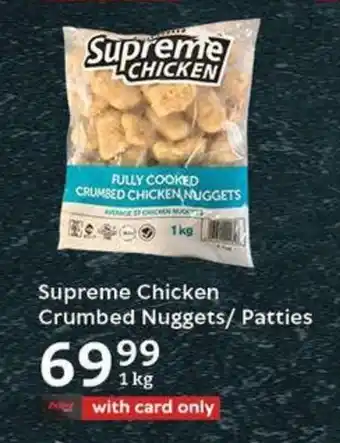 Oxford Freshmarket Supreme Chicken Crumbed Nuggets/ Patties offer