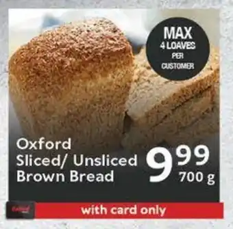 Oxford Sliced/Unsliced Brown Bread