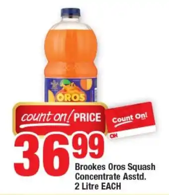 OK Foods Brookes Oros Squash Concentrate Asstd. 2 Litre EACH offer