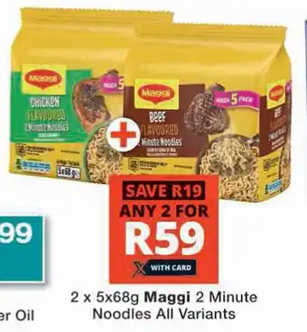 Checkers 2 x 5x68g Maggi 2 Minute Noodles All Variants offer
