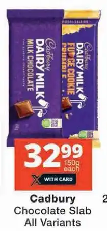 Checkers Cadbury Chocolate Slab All Variants offer