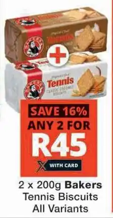 Checkers 2 x 200g Bakers Tennis Biscuits All Variants offer
