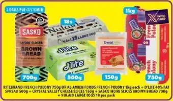 Shoprite RITEBRAND FRENCH POLONY OR AL-AMIEN FOODS FRENCH POLONY + D'LITE 40% FAT SPREAD + SASKO BROWN BREAD +NULAID LARGE EGGS offer