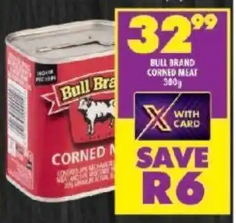 Shoprite BULL BRAND CORNED MEAT 300g offer