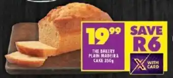 Shoprite THE BAKERY PLAIN MADEIRA CAKE 350g offer