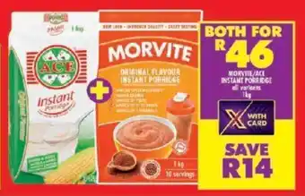 Shoprite MORVITE/ACE INSTANT PORRIDGE all variants 1kg offer