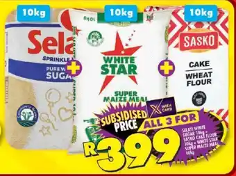 Shoprite SELATI WHITE SUGAR 10kg+ SASKO CAKE FLOUR 10kg + WHITE STAR SUPER MAIZE MEAL 10kg offer