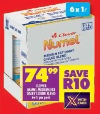 Shoprite CLOVER NUMEL MEDIUM FAT DAIRY LIQUID BLEND 6x1L per pack offer